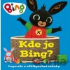 Bing: Kde je Bing? - kolektív autorov