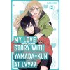 My Love Story with Yamada-Kun at Lv999 Volume 2