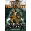 Raising Steam (Terry Pratchett)(Brožovaná)