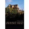 Oravský hrad - Kolektiv