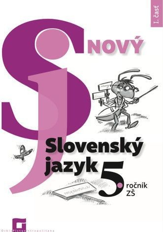 Nový Slovenský jazyk 5. ročník ZŠ - 1. časť (pracovná učebnica) - Jarmila Krajčovičová