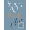 Writing after Art (Richard Shiff)
