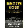 Hometown Victory - Justin Spizman, Keanon Lowe