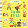 To je něco! Úžasné tělo