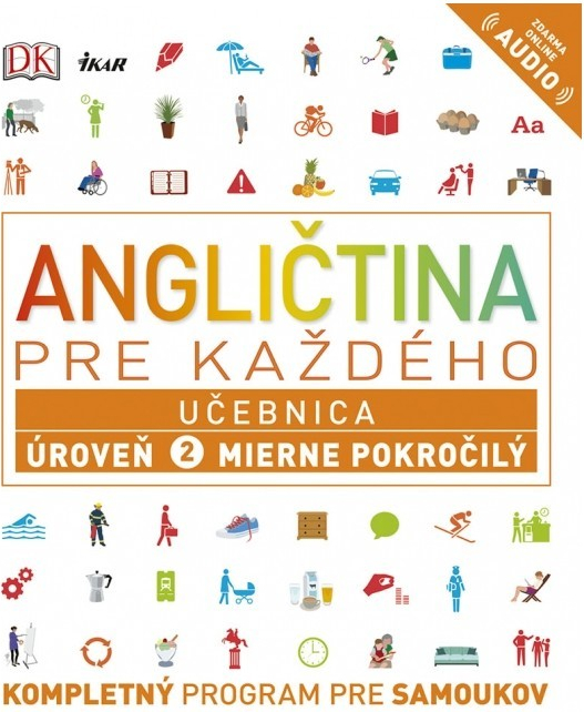 Angličtina pre každého Učebnica: Úroveň 2 pre začiatočníkov Harding Rachel