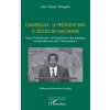 Cameroun : le président Biya à l'école de Machiavel (Dongmo)(Brožovaná)