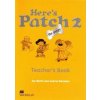 Here´s Patch the Puppy: 2 Teacher´s Book - Joy Morris