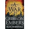 A War in Crimson Embers (Alex Marshall)(Brožovaná)