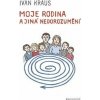 Moje rodina a jiná nedorozumění