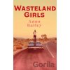 Wasteland Girls - Anna Bailey