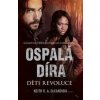 Ospalá Díra Děti revoluce - Keith R. A. DeCandido