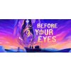 Before Your Eyes