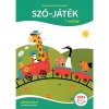 Móra: Szendreiné Petrik Katalin - Slovná hra – Pracovný zošit z materinského jazyka pre prvákov