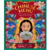 Chinese Menu: The History, Myths, and Legends Behind Your Favorite Foods - Lin Grace