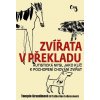 Zvířata v překladu (Catherine Johnsonová, Temple Grandin)