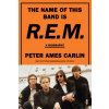 The Name of This Band Is R.E.M.
