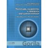 Testovanie, diagnostika a verifikácia digitálnych systémov - Elena Gramatová, Katarína Jelemenská