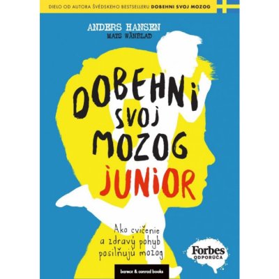 Dobehni svoj mozog junior - Anders Hansen