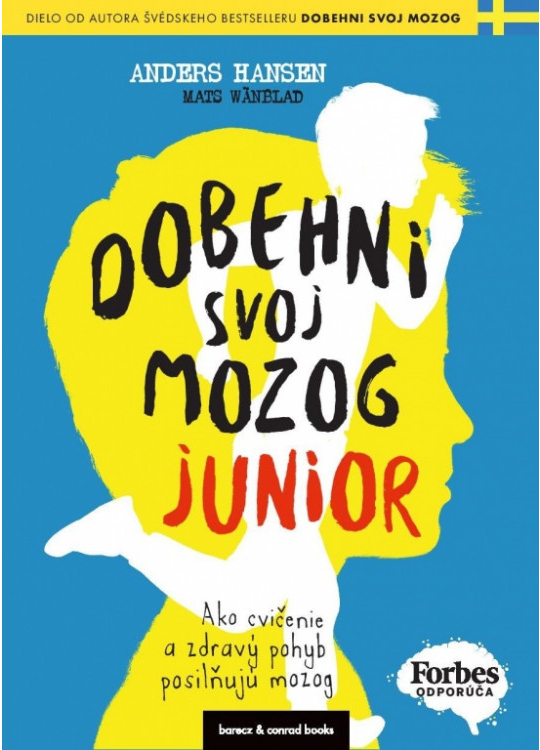 Dobehni svoj mozog junior - Anders Hansen