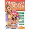 Vítamínová biblia - Ružena Uherová