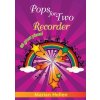 Pops for Two - Recorder