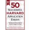 50 Successful Harvard Application Essays, 6th Edition: What Worked for Them Can Help You Get Into the College of Your Choice (Brožovaná)