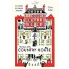 The Story of the Country House: A History of Places and People - Clive Aslet, Yale University Press