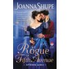Rogue of Fifth Avenue (Joanna Shupe)(Brožovaná)