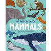 My First Book of Mammals: An Awesome First Look at Mammals from Around the World (Kington Emily)