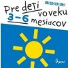 Lepolero pre deti vo veku 3-6 mesiacov - Jan Jiskra