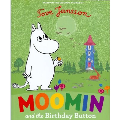 Moomin and the Birthday Button - T. Jansson