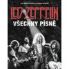 Led Zeppelin - Všechny písně - Jean-Michel Guesdon, Philippe Margotin