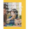 Complete Kindergarten Homeschool Curriculum (Jeremy Kelly)(Brožovaná)