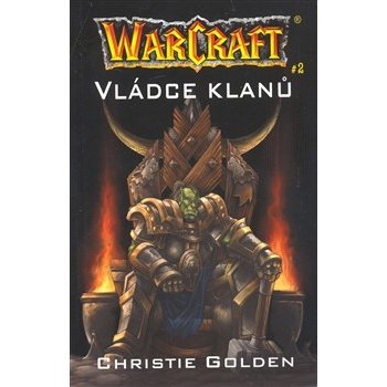 Warcraft - Vládce klanů