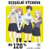 Sexuální výchova na 120% 1. - Kikiki Tataki