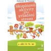 Skupinové aktivity pro zvládání stresu u dětí 8 - 14 let