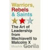 Warriors, Rebels and Saints - Moshik Temkin
