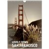 Lovely Town SAN FRANCISCO (Wall Calendar 2026 DIN A4 portrait), CALVENDO 12 Month Wall Calendar