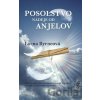 Posolstvo nádeje od anjelov, 3. vydanie - Lorna Byrneová