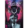 The Sandman Universe: Dead Boy Detectives (Jeff Stokely)(Brožovaná)