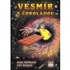 Vesmír s čokoládou - Jana Rečková, Jiří Dluhoš