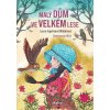 Malý dům ve Velkém lese (Laura Ingallsová Wilderová)