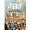 Wavesbury Romance pod gilotinou - David Návara