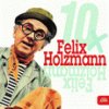 Holzmann Felix - 10x Felix Holzmann [CD]