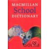 Macmillan School Dictionary