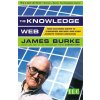 Knowledge Web (James Burke)(Brožovaná)