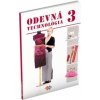 Odevná technológia pre 3. ročník UO ( krajčír, krajčírka ) - Jana Šoltésová