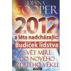2012 a léta nadcházející - Diana Cooper