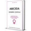 Abeceda osobného rozvoja - Pre dievčatá a ženy, ktoré chcú od života viac ako len omrvinky - Hocman Martin