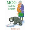 Mog and the Granny (Judith Kerr)(Brožovaná)